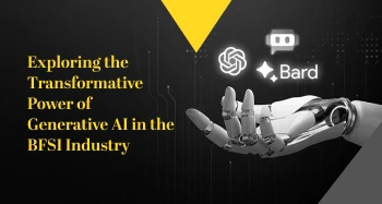 Exploring the Transformative Power of Generative AI in the BFSI Industry